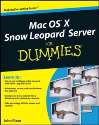 Mac OS X Snow Leopard Server for Dummies (For Dummies (Computer/tech)) （1 Original）