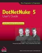 DotNetNuke 5 User's Guide : Get Your Website Up and Running