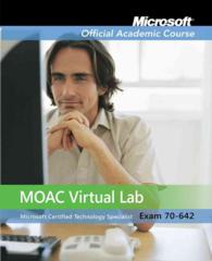 Moac Lab Online Stand-alone to Accompany Moac 70-642 : Windows Server 2008 Network Infrastructure Configuration, Package (Microsoft Official Academic