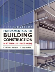 Fundamentals of Building Construction, 5th Ed + Exercises in Building Construction 5th Ed : Materials and Methods （HAR/PAP）