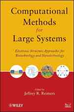 Computational Methods for Large Systems : Electronic Structure Approaches for Biotechnology and Nanotechnology