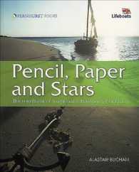 Pencil, Paper and Stars : The Handbook of Traditional and Emergency Navigation (Wiley Nautical)