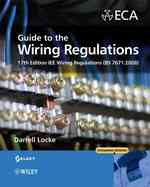 Guide to the Wiring Regulations : IEE Wiring Regulations (BS 7671 : 2008)