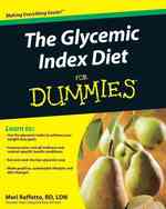 The Glycemic Index Diet for Dummies (For Dummies (Health & Fitness))