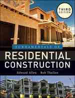 住宅建築のための基礎（第３版）<br>Fundamentals of Residential Construction （3RD）