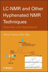 LC-NMR and Other Hyphenated NMR Techniques : Overview and Applications