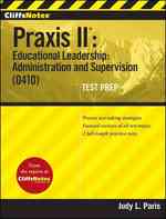 CliffsNotes Praxis II : Educational Leadership: Administration and Supervision (0410)