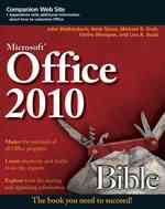 Microsoft Office 2010 Bible (Bible)