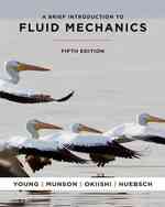 Brief Introduction To Fluid Mechanics - Preliminary Edition （5TH）