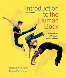 Introduction to the Human Body : The Essentials of Anatomy and Physiology （9TH）