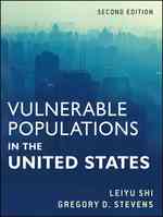 米国における弱者（第２版）<br>Vulnerable Populations in the United States （2ND）