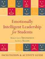 Emotionally Intelligent Leadership for Students : Facilitation and Activity Guide (Jossey-bass Higher and Adult Education)