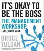 It's Okay to Be the Boss : The Management Workshop （LSLF/PAP/H）