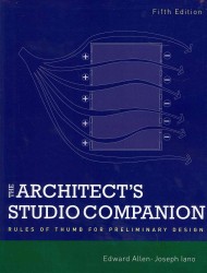 Architect's Studio Companion : Rules of Thumb for Preliminary Design -- Hardback （5 Rev ed）