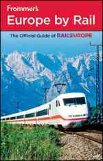 Frommer's Europe by Rail (Frommer's Europe by Rail) （4TH）