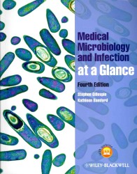 一目でわかる医用微生物学および感染症（第４版）<br>Medical Microbiology and Infection at a Glance (At a Glance) （4 PAP/PSC）