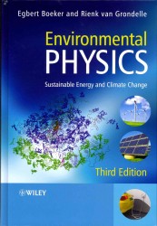 環境物理学：持続可能なエネルギーと気候変動（第３版）<br>Environmental Physics : Sustainable Energy and Climate Change （3RD）