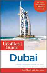 The Unofficial Guide to Dubai (Unofficial Guides)
