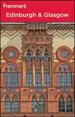 Frommer's Edinburgh & Glasgow (Frommer's Edinburgh and Glasgow) （4TH）