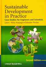 持続可能な開発：エンジニアと科学者のための事例（第２版）<br>Sustainable Development in Practice : Case Studies for Engineers and Scientists （2ND）