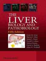 肝臓の生物学・病理生物学（第５版）<br>The Liver : Biology and Pathobiology （5th）