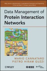 Data Management of Protein Interaction Networks (Wiley Series in Bioinformatics)