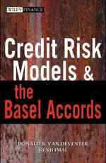 Credit Risk Models and the Basel Accords (Wiley Finance)