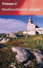 Frommer's Newfoundland and Labrador (Frommer's Newfoundland and Labrador) （2ND）
