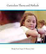 Curriculum Theory and Methods : Perspectives on Learning and Teaching
