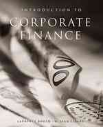 Introduction to Corporate Finance : Managing Canadian Firms in a Global Environment