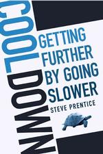Cool Down : Getting Further by Going Slower