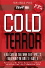 Cold Terror : How Canada Nurtures and Exports Terrorism around the World （2ND）