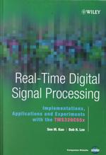 Real-Time Digital Signal Processing: Implementations, Application and Experiments With the Tms320c55x