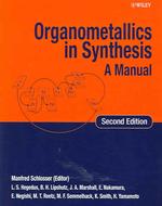 Organometallics in Synthesis: a Manual （2nd Revised ed.）