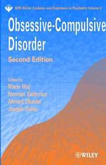 Obsessive-Compulsive Disorder (Wpa Series : Evidence and Experience in Psychiatry, Volume 4) （2 SUB）