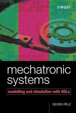 Mechatronic Systems : Modelling and Simulation with Hdls