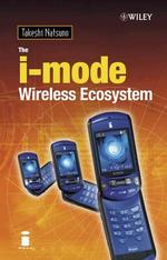 夏野剛著／ｉモードのエコシステム：世界的普及の背景<br>The I-Mode Wireless Ecosystem