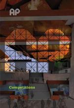 Competing Globally in Architecture Competitions : Meeting New Design Challenges in the Information Age