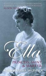 Ella: Princess, Saint and Martyr （Annotated.）