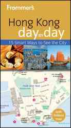 Frommer's Hong Kong Day by Day (Frommer's Day by Day Series) （2 PAP/MAP）
