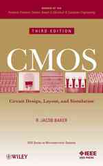 CMOS：回路設計、レイアウト、シミュレーション（第３版）<br>CMOS : Circuit Design, Layout, and Simulation (IEEE Press Series on Microelectronic Systems) （3RD）