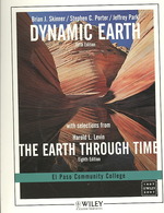 Dynamic Earth : An Introduction to Physical Geology: with Selections from the Earth through Time