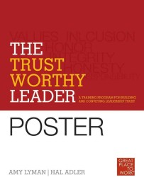 The Trustworthy Leader : A Training Program for Building and Conveying Leadership Trust Poster （PSTR）