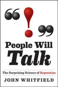 People Will Talk : The Surprising Science of Reputation
