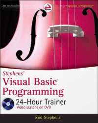 Stephens' Visual Basic Programming 24-Hour Trainer （PAP/DVD）