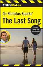 CliffsNotes on Nicholas Sparks the Last Song