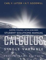 Student Solutions Manual to accompany Calculus: Single Variable, Preliminary Edition