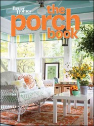 The Porch Book (Better Homes and Gardens Books)