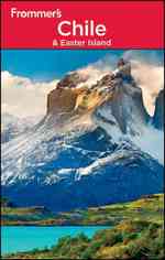 Frommer's Chile & Easter Island (Frommer's Chile & Easter Island) （3RD）