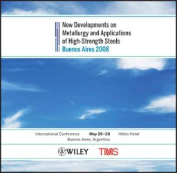 New Developments on Metallurgy and Applications of High Strength Steels : Buenos Aires 2008 （CDR）